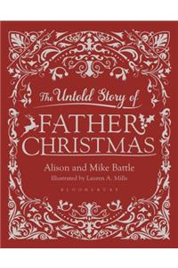 The Untold Story of Father Christmas