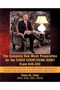 Complete One-Week Preparation for the Cisco Ccent/CCNA Icnd1 Exam 640-822