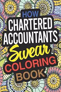 How Chartered Accountants Swear Coloring Book