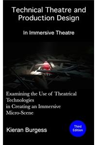 Examining the use of theatrical technologies in creating an immersive Micro-Scene