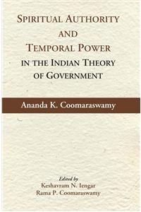 Spiritual Authority and Temporal Power in the Indian Theory