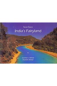 Seven Sisters: India's Fairyland