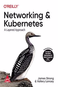 Networking and Kubernetes: A Layered Approach (Grayscale Indian Edition)