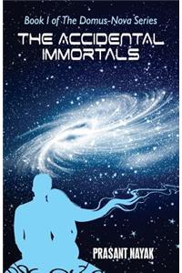 Accidental Immortals