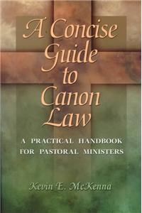 Concise Guide to Canon Law