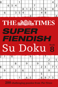 Times Super Fiendish Su Doku: Book 8