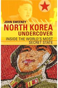 North Korea Undercover