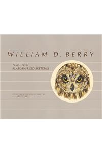 William D. Berry: 1954-1956 Field Sketches