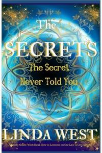 Secrets The Secret Never Told You