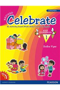 Celebrate Main Coursebook 1 (Revised Edition)