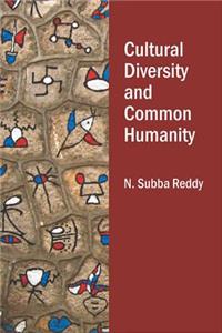 Cultural Diversity and Common Humanity