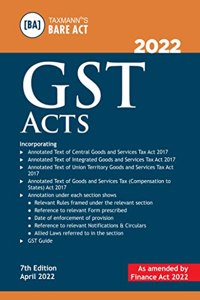 Taxmann's GST Acts | POCKET Edition - Covering Amended, Updated & Annotated text of the CGST/IGST/UGST Acts & GST (Compensation to States) Act | [Finance Act 2022 Edition]
