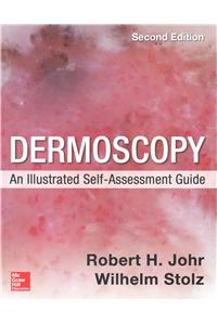 Dermoscopy: An Illustrated Self-Assessment Guide, 2/E