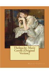 Thelma.by: Marie Corelli (Original Version)