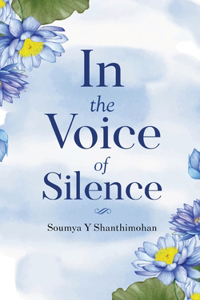 In the Voice of Silence