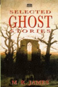 Selected Ghost Stories