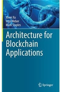 Architecture for Blockchain Applications