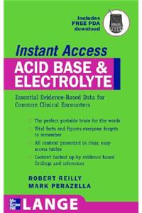 Lange Instant Access Acid-Base, Fluids, and Electrolytes: Acid-Base, Fluids, And Electrolytes