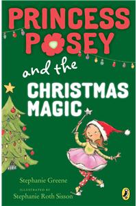 Princess Posey and the Christmas Magic