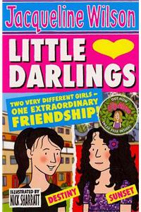 Little Darlings: Two Very Different Girls - One Extraordinary Friendship!