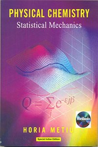 Physical Chemistry ; Statistical Mechanics