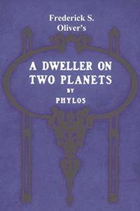 Dweller on Two Planets