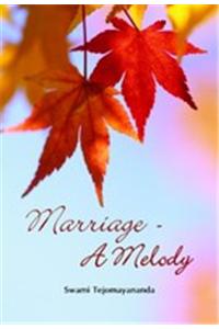 Marriage - A Melody