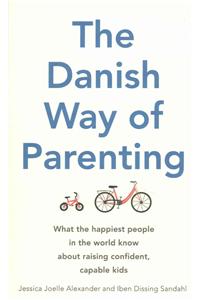 The Danish Way of Parenting