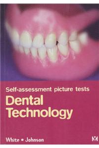 Self-Assessment Picture Test: Dental Technology