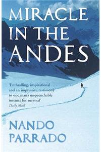 Miracle In The Andes