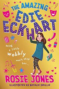 Amazing Edie Eckhart: The Amazing Edie Eckhart: (Book 1) World Book Day 2024 Author