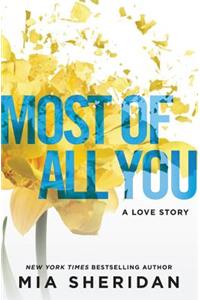 Most of All You: A Love Story