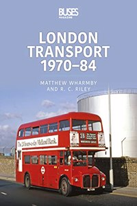 London Transport 1970-84