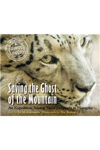 Saving the Ghost of the Mountain: An Expedition Among Snow Leopards in Mongolia