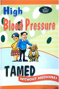 High Blood Pressure Tamed Without Medicines