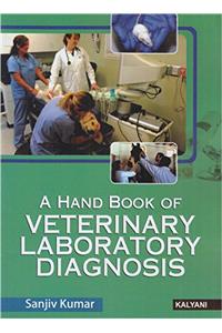 A Hand Book of Veterinary Laboratory Diagnosis