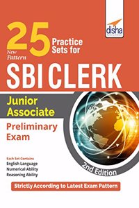 25 Practice Sets for New Pattern SBI Clerk Junior Associate Preliminary Exam