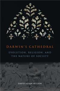 Darwin`s Cathedral – Evolution, Religion, and the Nature of Society