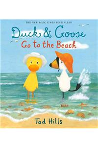 Duck & Goose Go to the Beach