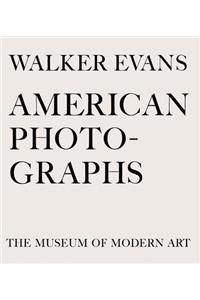 Walker Evans: American Photographs