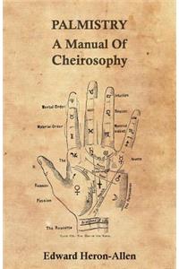 Palmistry - A Manual of Cheirosophy