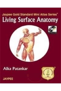 Jaypee Gold Standard Mini Atlas Series: Living Surface Anatomy