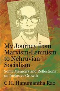 My Journey from Marxism-Leninism to Nehruvian Socialism