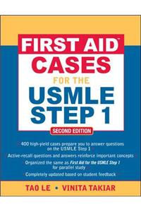 First Aid Cases for the USMLE Step 1