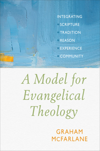 Model for Evangelical Theology