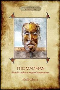 Madman: His Parables and Poems (Aziloth Books)