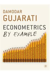 ECONOMETRICS BY EXAMPLE INDIAN ED