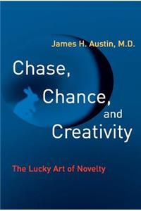 Chase, Chance, and Creativity