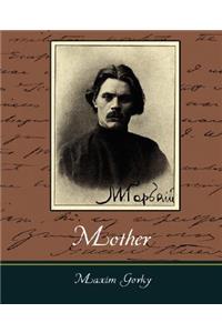 Mother - Maxim Gorky