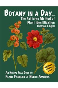 Botany in a Day: The Patterns Method of Plant Identification